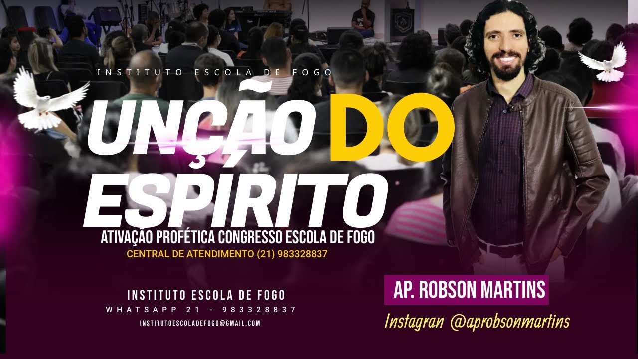 UNÇÃO DO ESPÍRITO, MOMENTO DE ATIVAÇÃO PROFÉTICA // ROBSON MARTINS