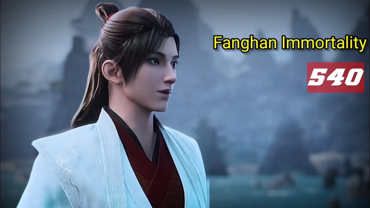 Immortality fanghan 540‼️Darah Panwu