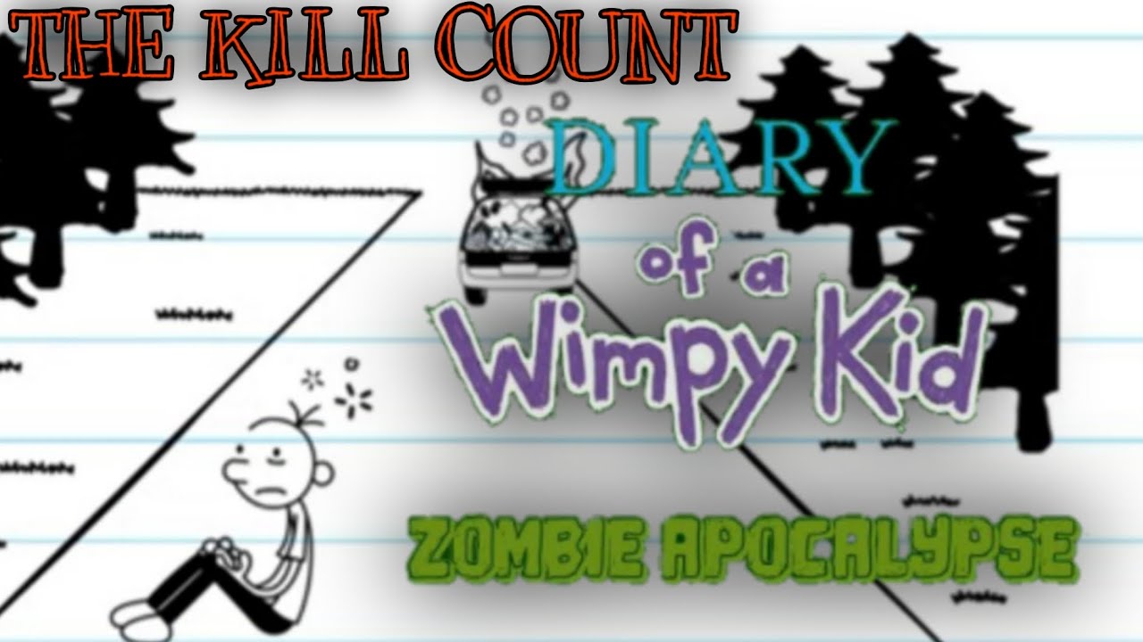 Diary Of A Wimpy Kid: Zombie Apocalypse Part 1 (2022/2023) KILLCOUNT 