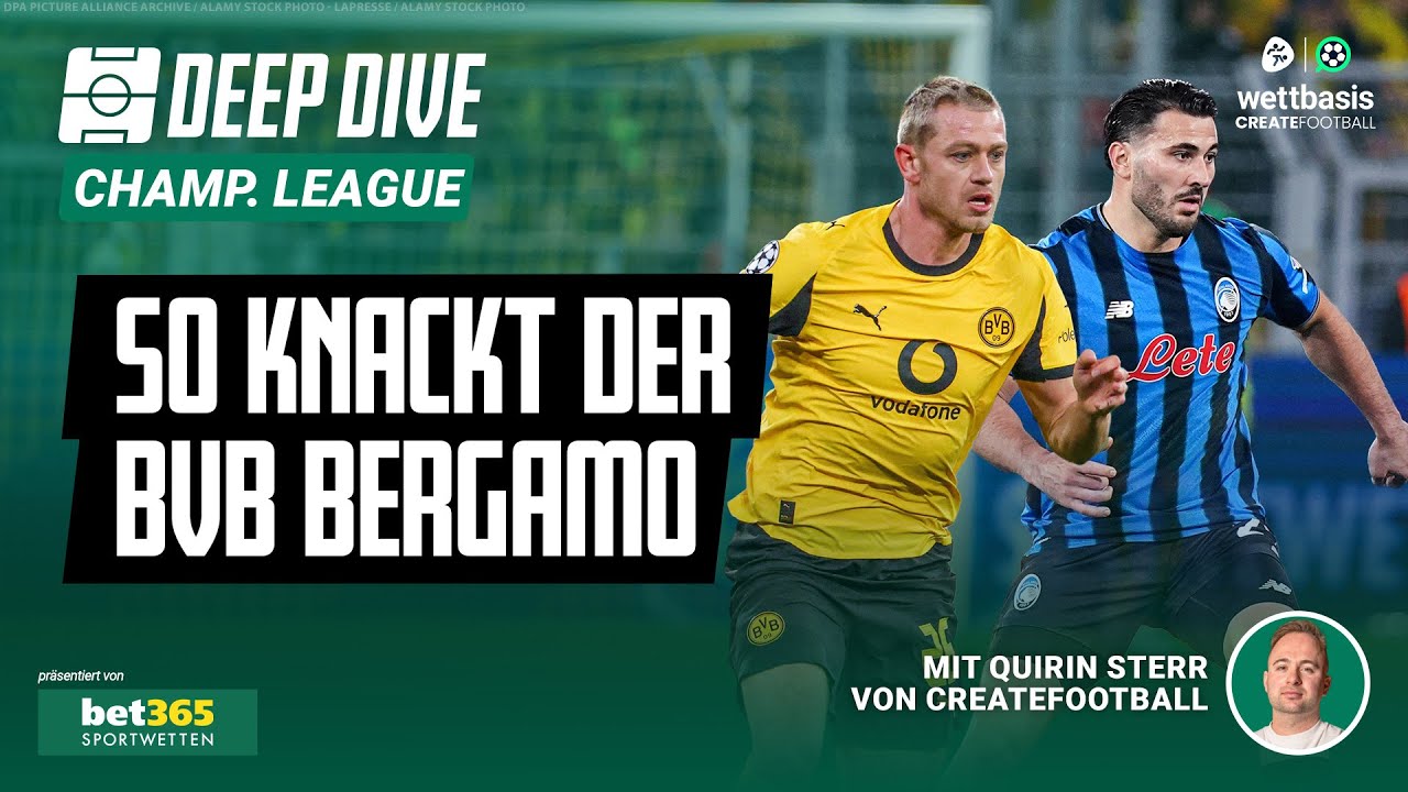 CL Analyse: Borussia Dortmund vs Atalanta Bergamo 🔎 Darum performt der BVB in der CL schlechter 📉 🐝