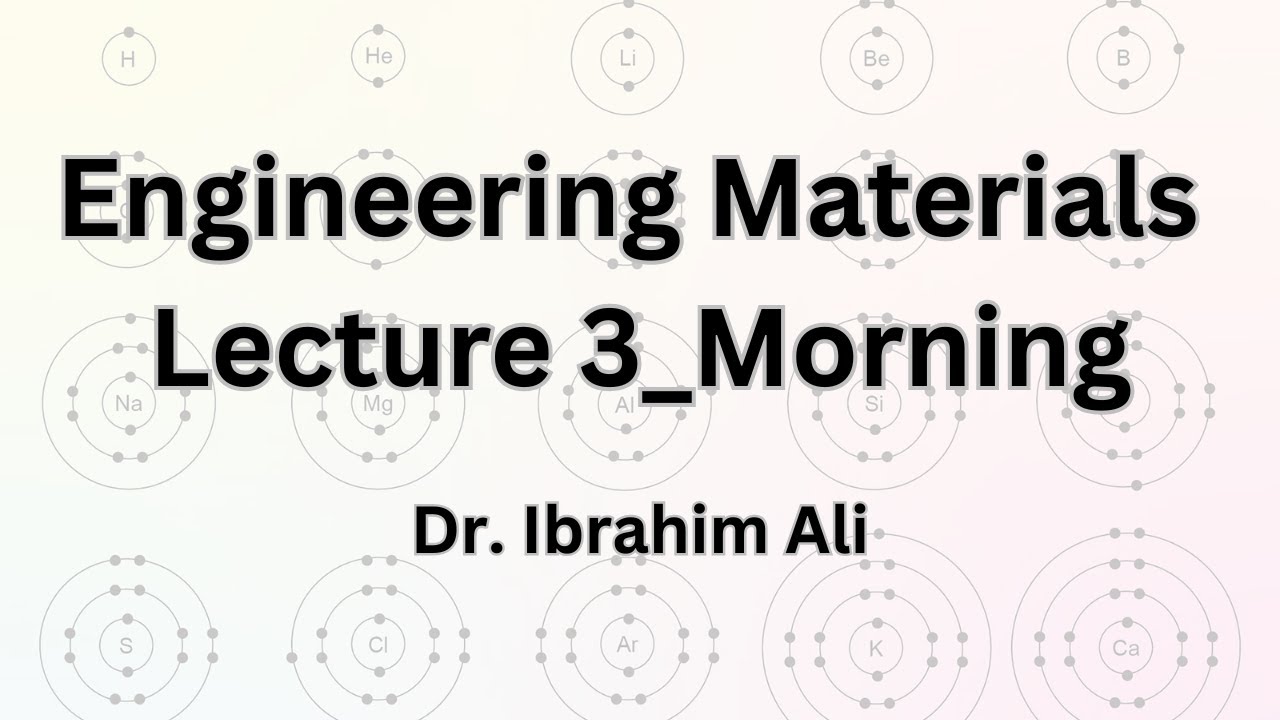 Eng_Materials_Lec03_Morning