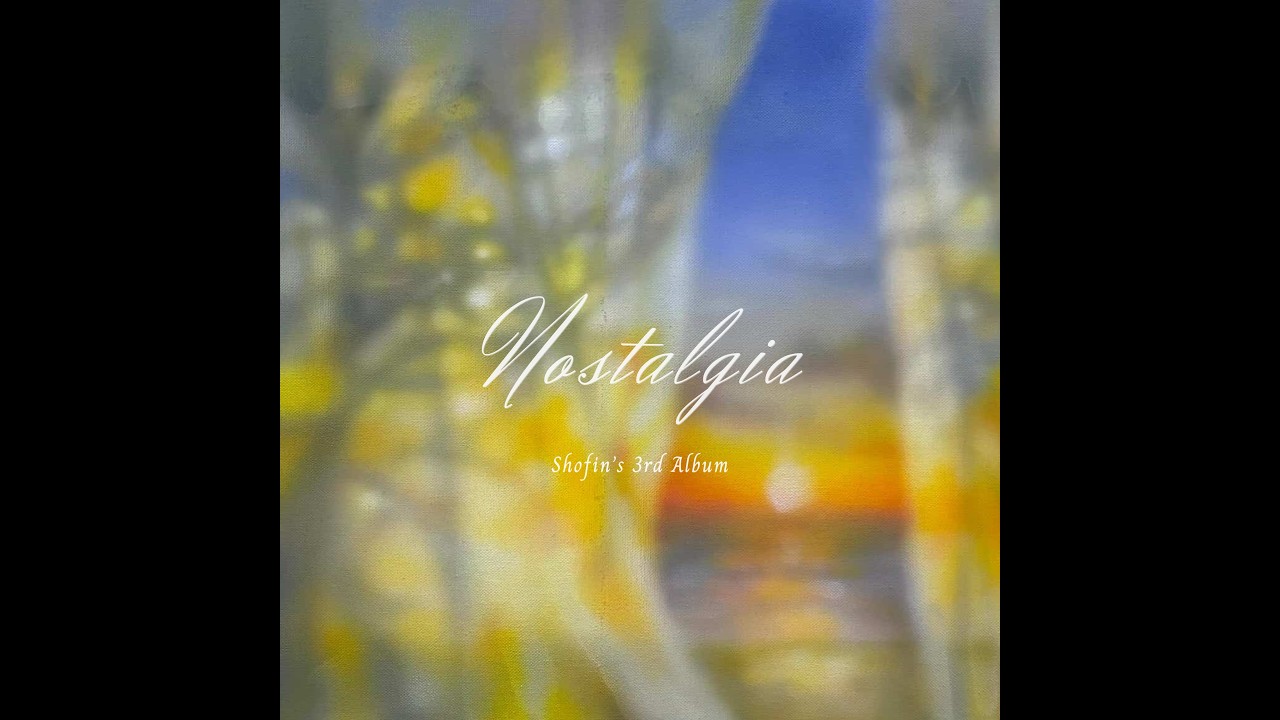 Full Album 「Nostalgia」Playlist