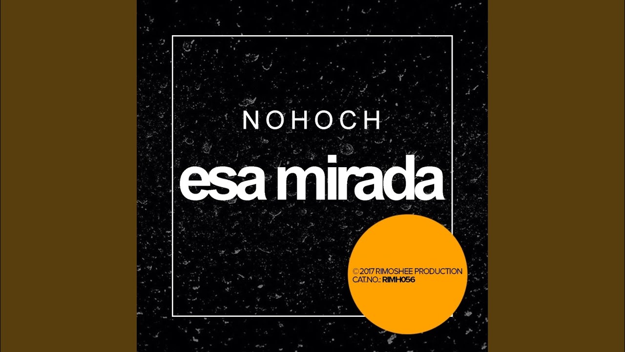 Esa Mirada (Original Mix)