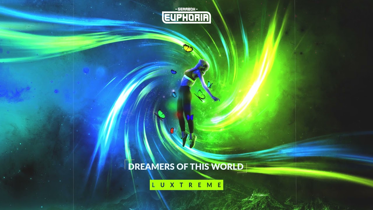 Luxtreme - Dreamers Of This World [GBE127]