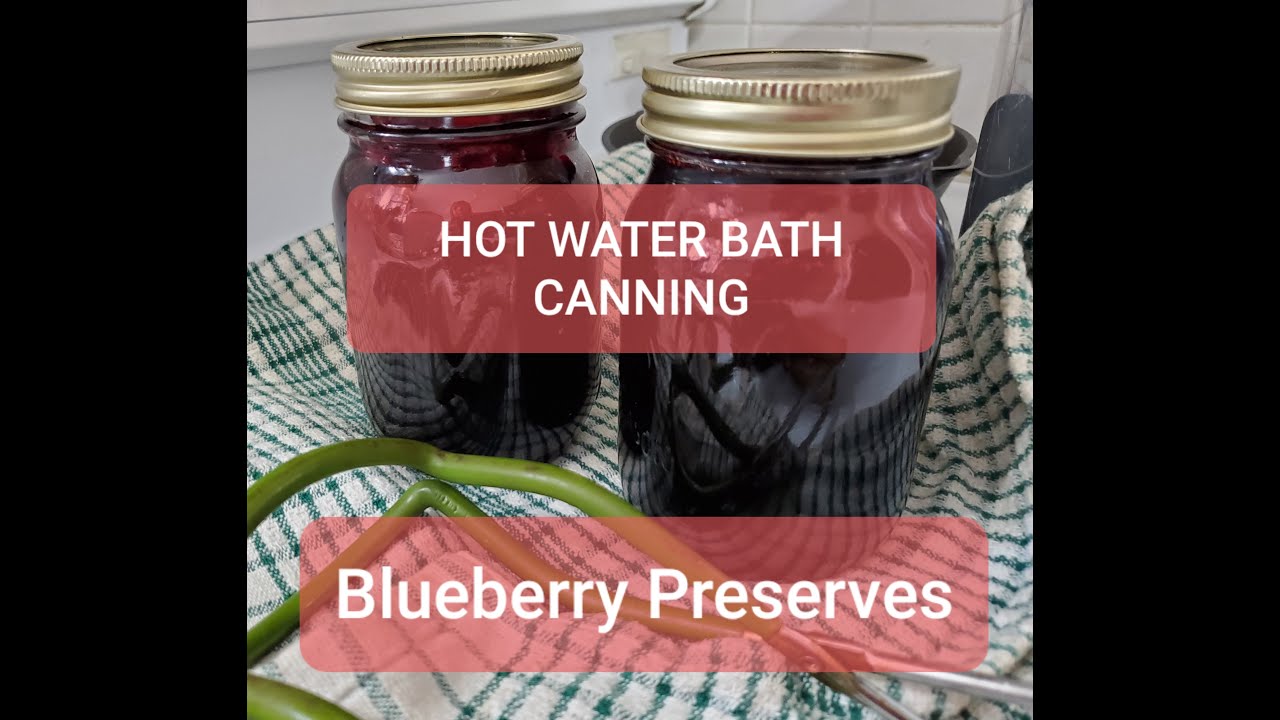Canning Blueberry Preserves