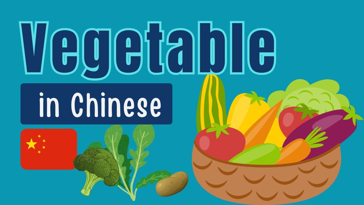 VEGETABLES in Chinese| name of vegetables in Chinese Mandarin #chinesevocabulary