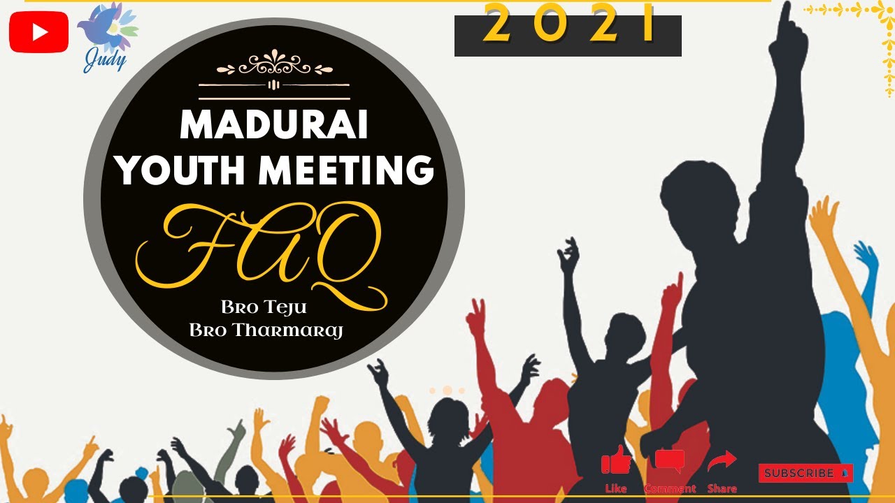 TPM | 2021 | Madurai Youth Camp | FAQ | Bro Teju | Bro Tharmaraj | Youth Meeting