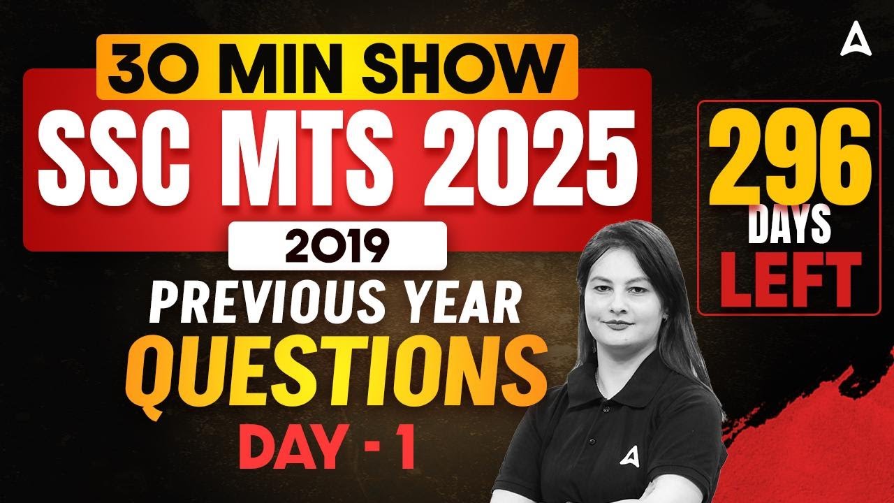 30 MIN SHOW | SSC MTS 2025 | 2019 PREVIOUS YEAR QUESTIONS | DAY-1 | By Swati Mam
