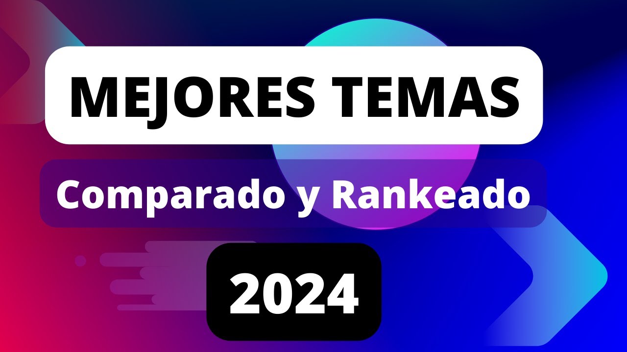 Mejores Temas WordPress 2024 🔝 Mis top recomendaciones