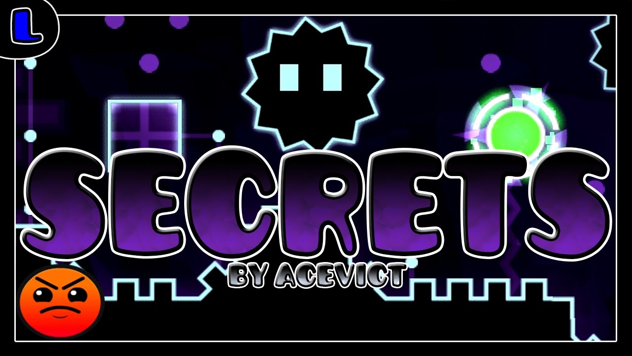[2.1] Secrets - by AceVict - Lazy Geometry Dash