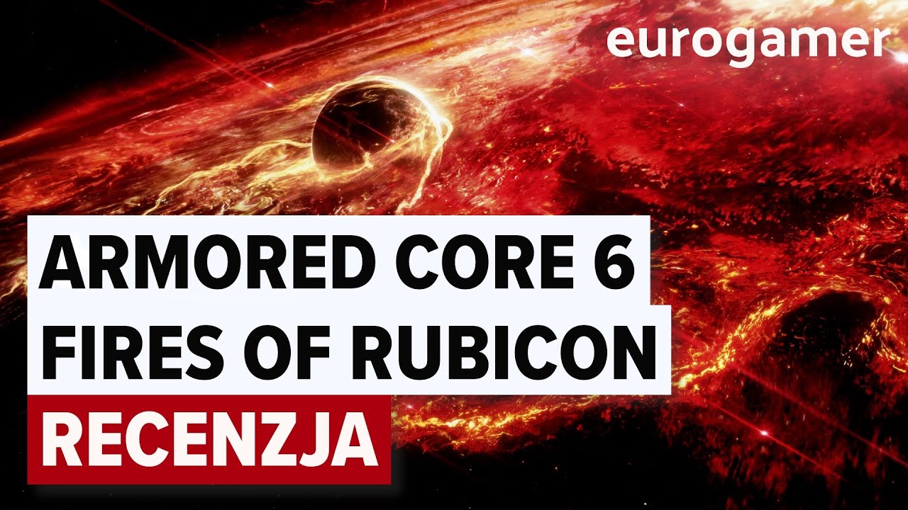 Armored Core 6: Fires of Rubicon - Recenzja