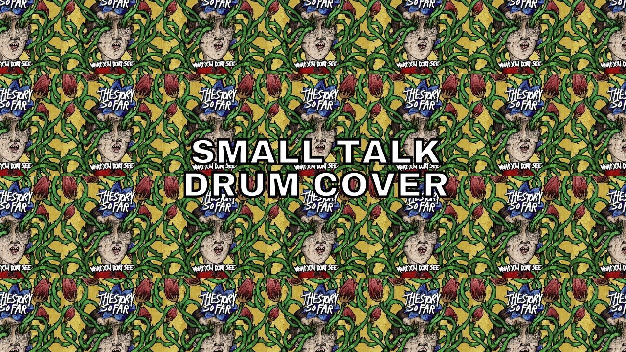 The Story So Far - Small Talk (Drum Cover)