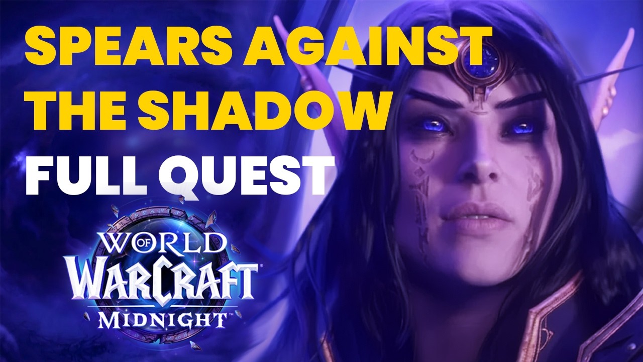 Spears Against de Shadow Quest WoW Midnight