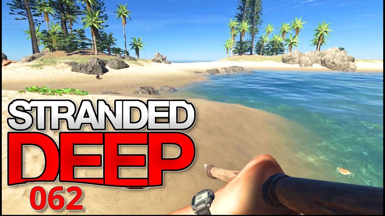 Stranded Deep 🌴 062🌴 Insel erkunden und Durst stillen [Let's Play deutsch | Bolle | HD+ | PC]