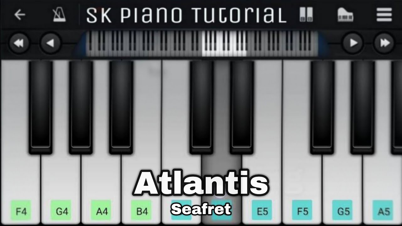 Atlantis (PIANO TUTORIAL) | Seafret