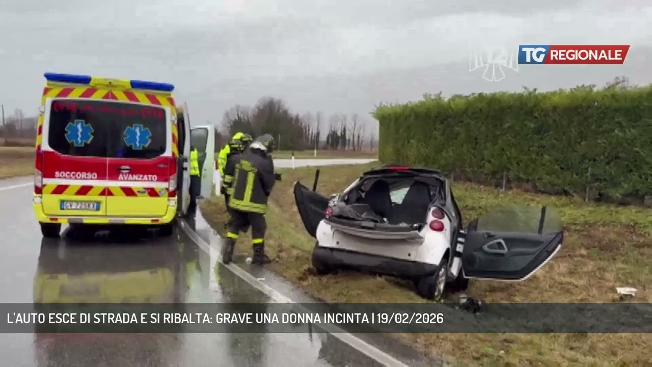 L'AUTO ESCE DI STRADA E SI RIBALTA: GRAVE UNA DONNA INCINTA | 19/02/2026