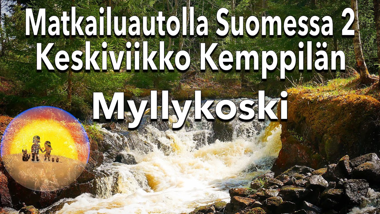Matkailuautolla Suomessa 2   Kemppilän Myllykoski keskiviikko   HD 1080p