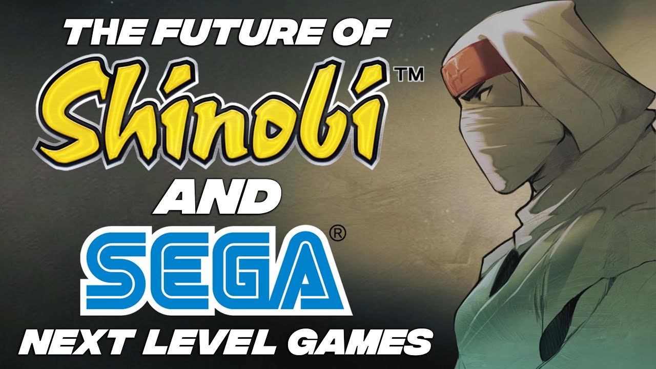 The Future of Shinobi & SEGA&rsquo;s Next Level Games