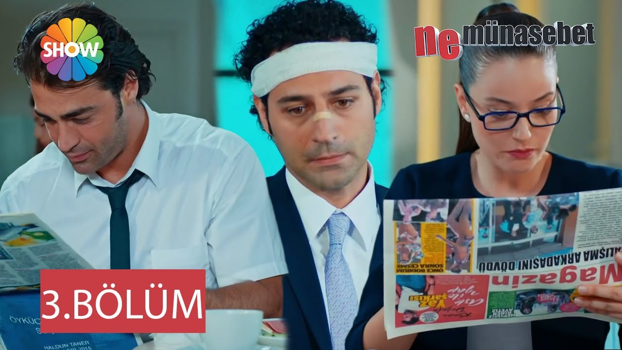 Ne Münasebet 3. Bölüm