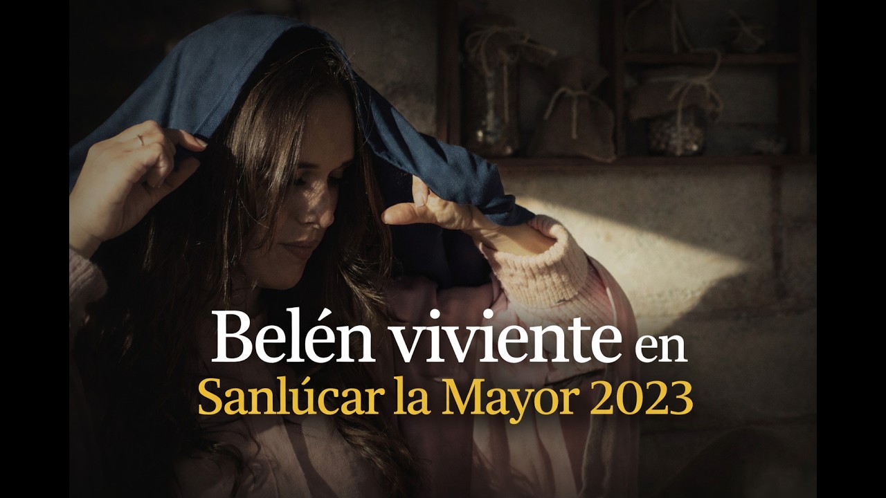 Belén viviente en Sanlúcar la Mayor  2023
