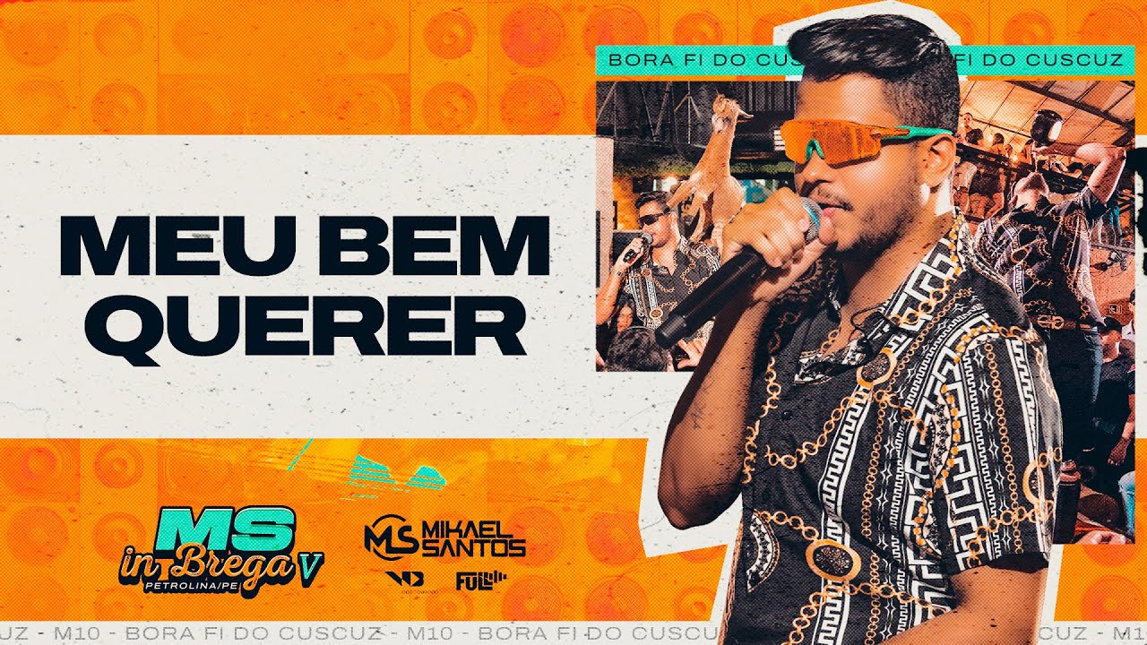 Mikael Santos - In Brega V - Meu bem querer
