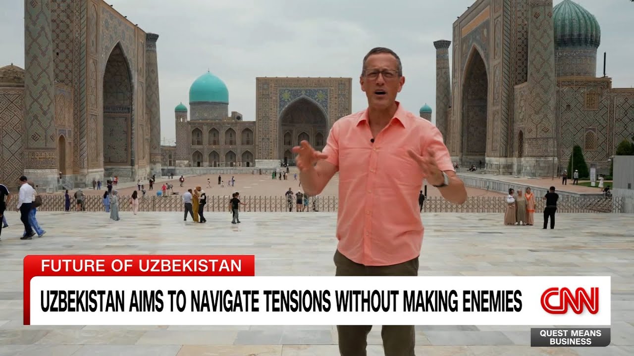 Richard Quest Details How Geopolitical Tensions Could Impact Uzbekistan's Economy