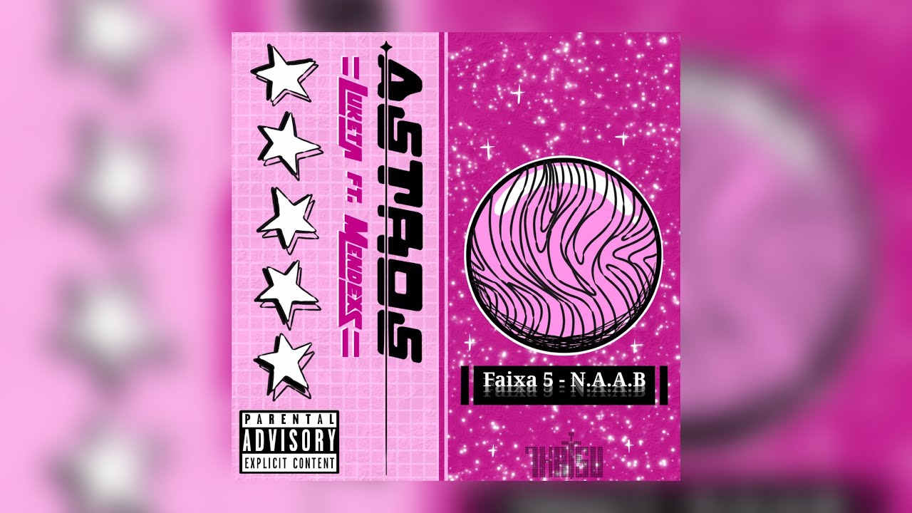ASTROS - &ldquo;N.A.A.B&rdquo; Mendxz ft. Luketa (prod. Ph)