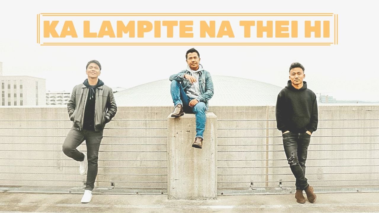 Ka Lampite Na Thei Hi // Andrew Sangpi (ft. Taang Khaiipi + Khai Peace)