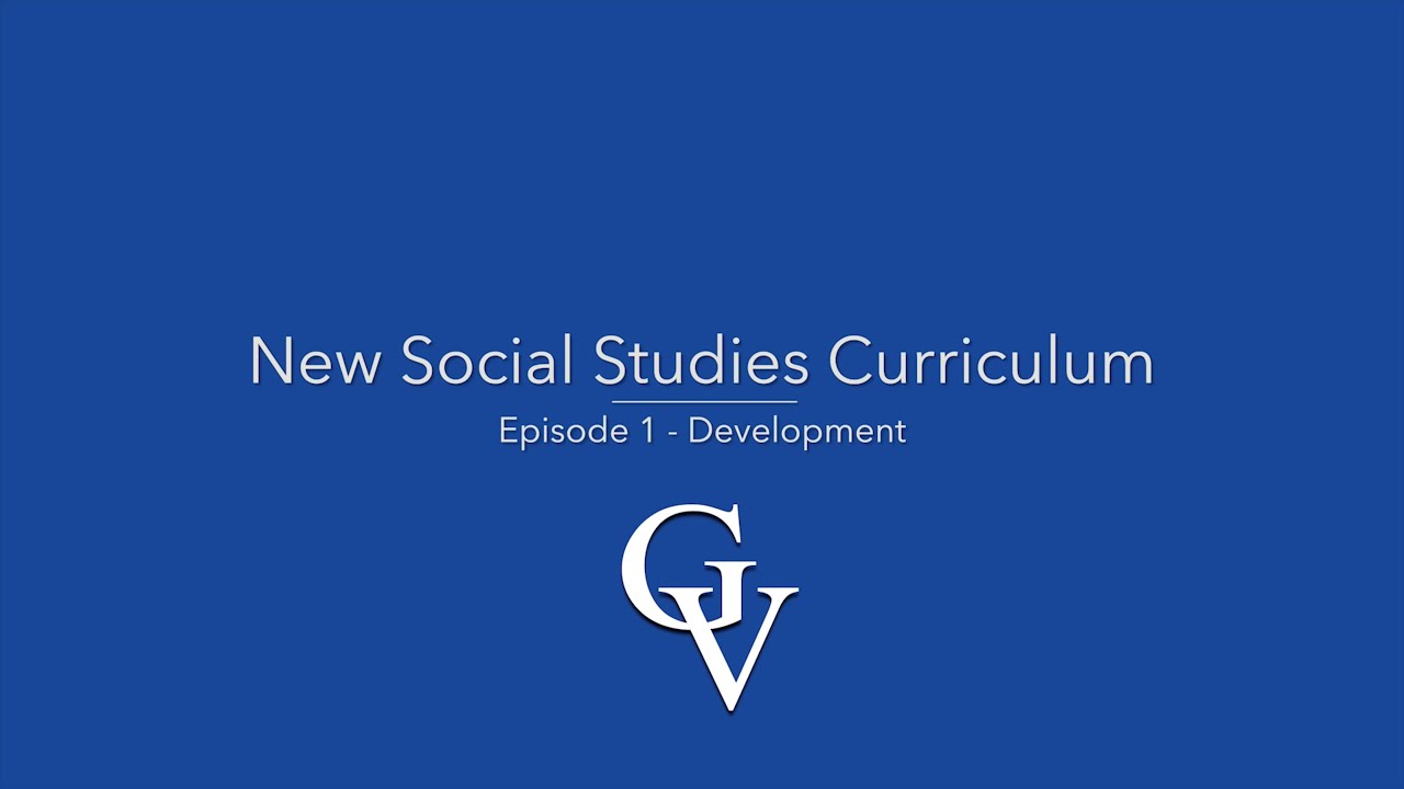 Developing A New Social Studies Curriculum