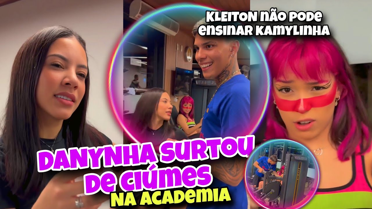 ROLOU ciúmes da DANYNHA após Kleiton ajudar kamylinha no treino 🫢