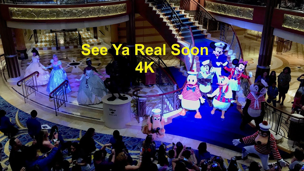 Disney Cruise Line - Disney Dream “See Ya Real Soon” Goodbye