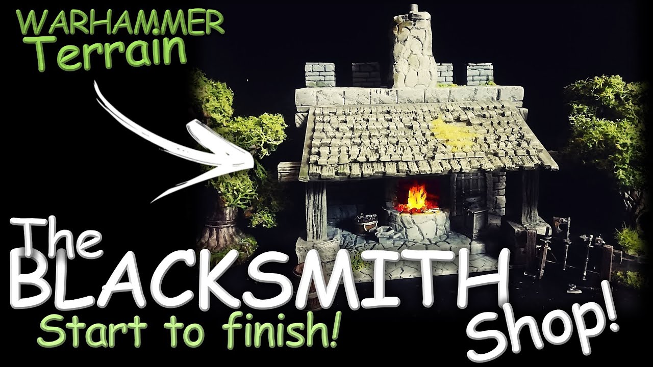 The Blacksmith Shop | Do it yourself Warhammer Terrain
