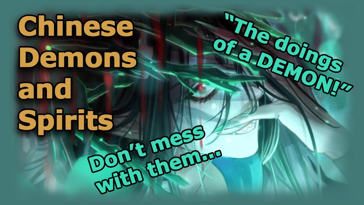 Classifications of Chinese Demons and Spirits | Chinese Culture in C-Drama/Manhua