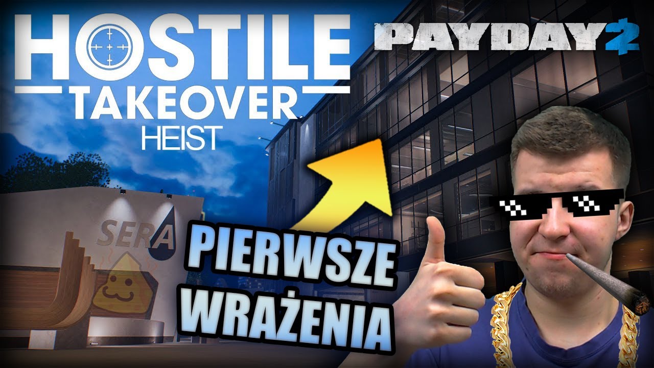 Napadliśmy Na KORPORACJĘ SERA XD | Hostile Takeover Heist | Payday 2 (#217) /w Solid, Wieszak, Adexo
