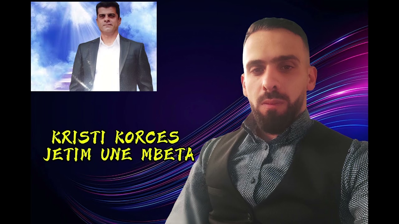 Kristi Korces - Jetim Une Mbeta 2025