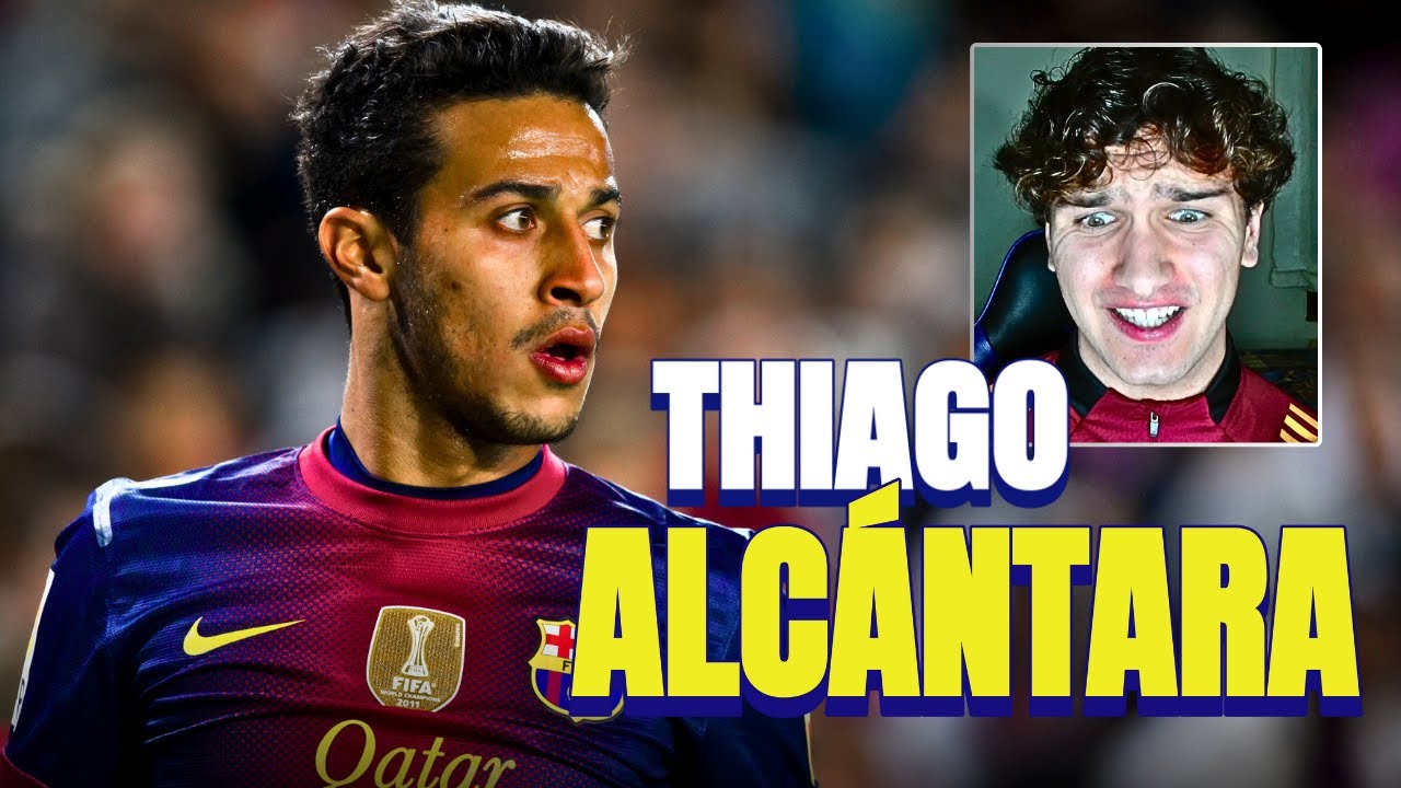 ¿EL MEDIOCAMPISTA MÁS TALENTOSO de su GENERACIÓN? | REACCIONANDO a THIAGO ALCÁNTARA