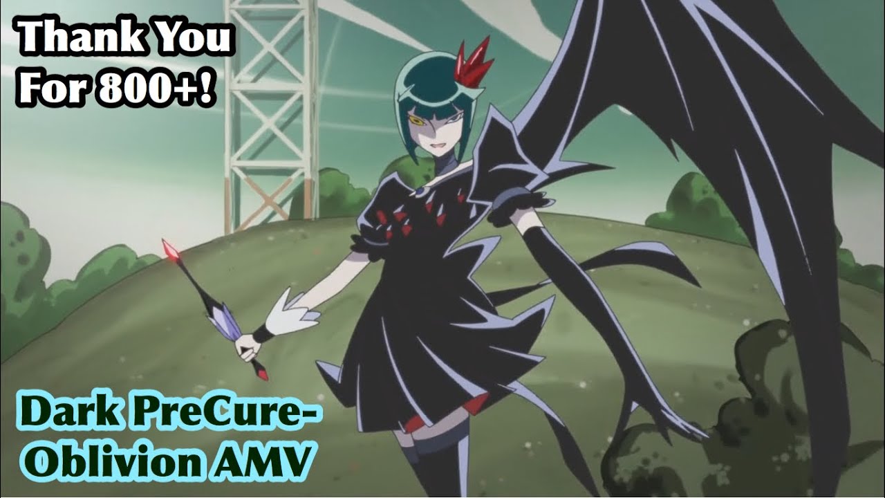 (Thank you for 800+!) [PreCure AMV] Dark PreCure - Oblivion (Ft. Cure Moonlight)