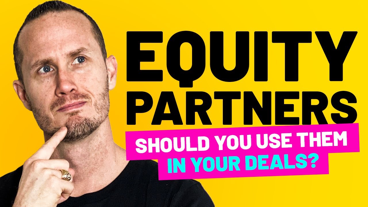 How To Use Equity Partnership To Buy Real Estate Investments