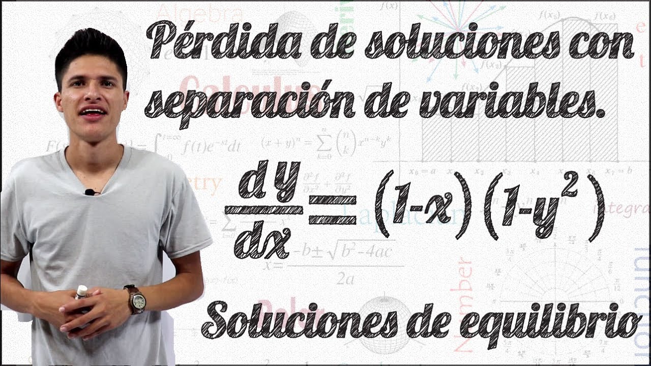 Pérdida de soluciones en una ecuación diferencial en el método de separación de variables