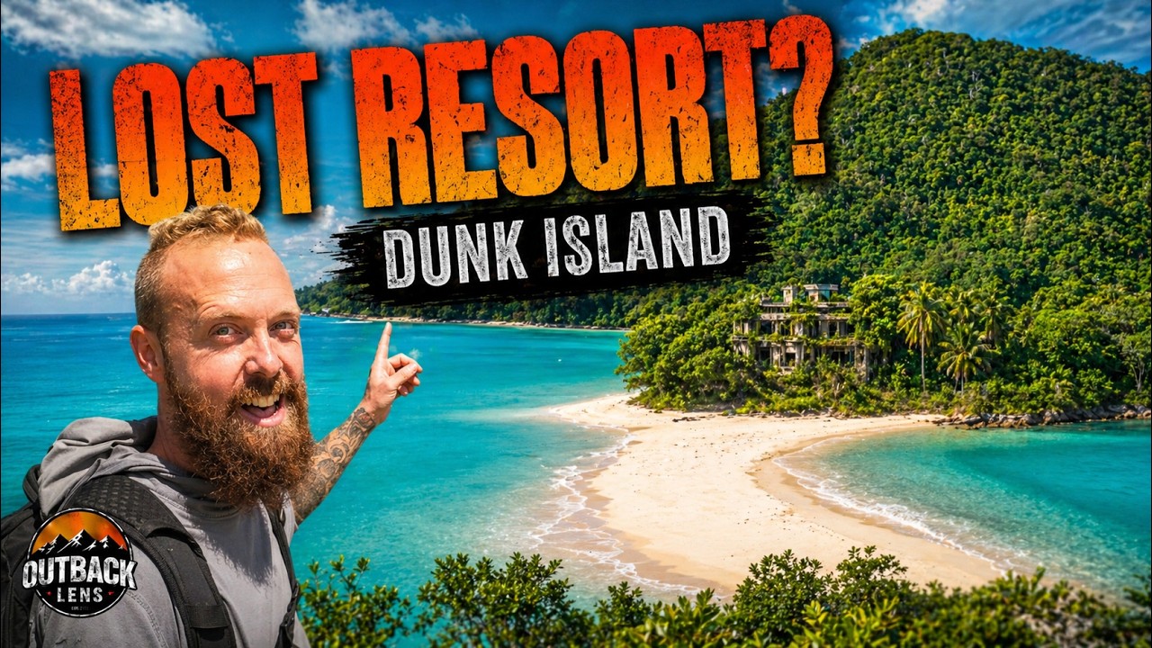 Dunk Island: Lost Resort, Hiking & Hidden History Far North Queensland 