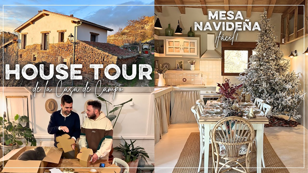 HOUSE TOUR de la CASA DE CAMPO 😱 Ponemos MESA NAVIDEÑA SENCILLA 😍 Siguiente proyecto 🏡 Más ANIMALES?