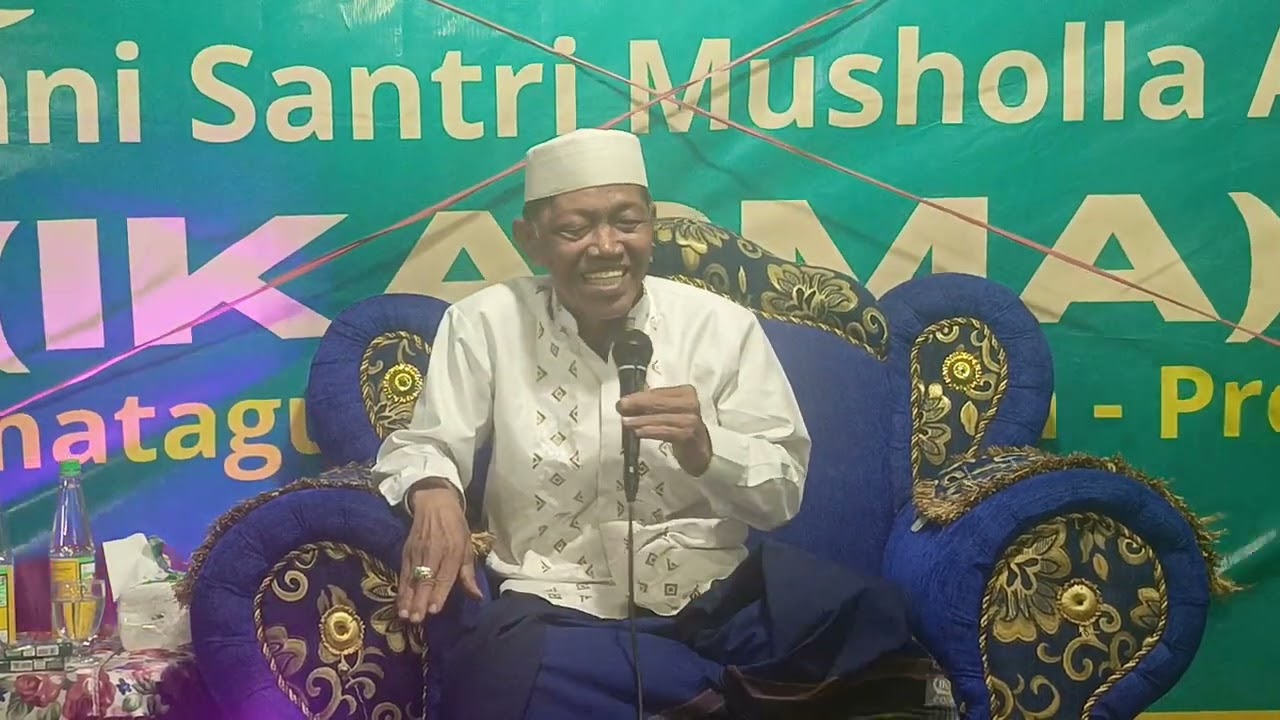 CERAMAH AGAMA KH SIBAWAIH PERINGAT AN MAULID NABI MUHAMMAD SAW