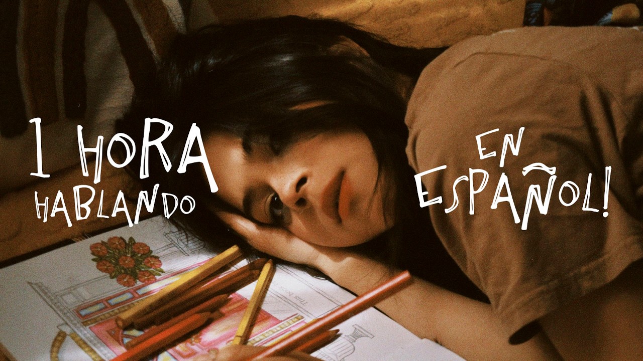 1 HORA conversando en ESPAÑOL suavecito, mientras coloreamos 💛