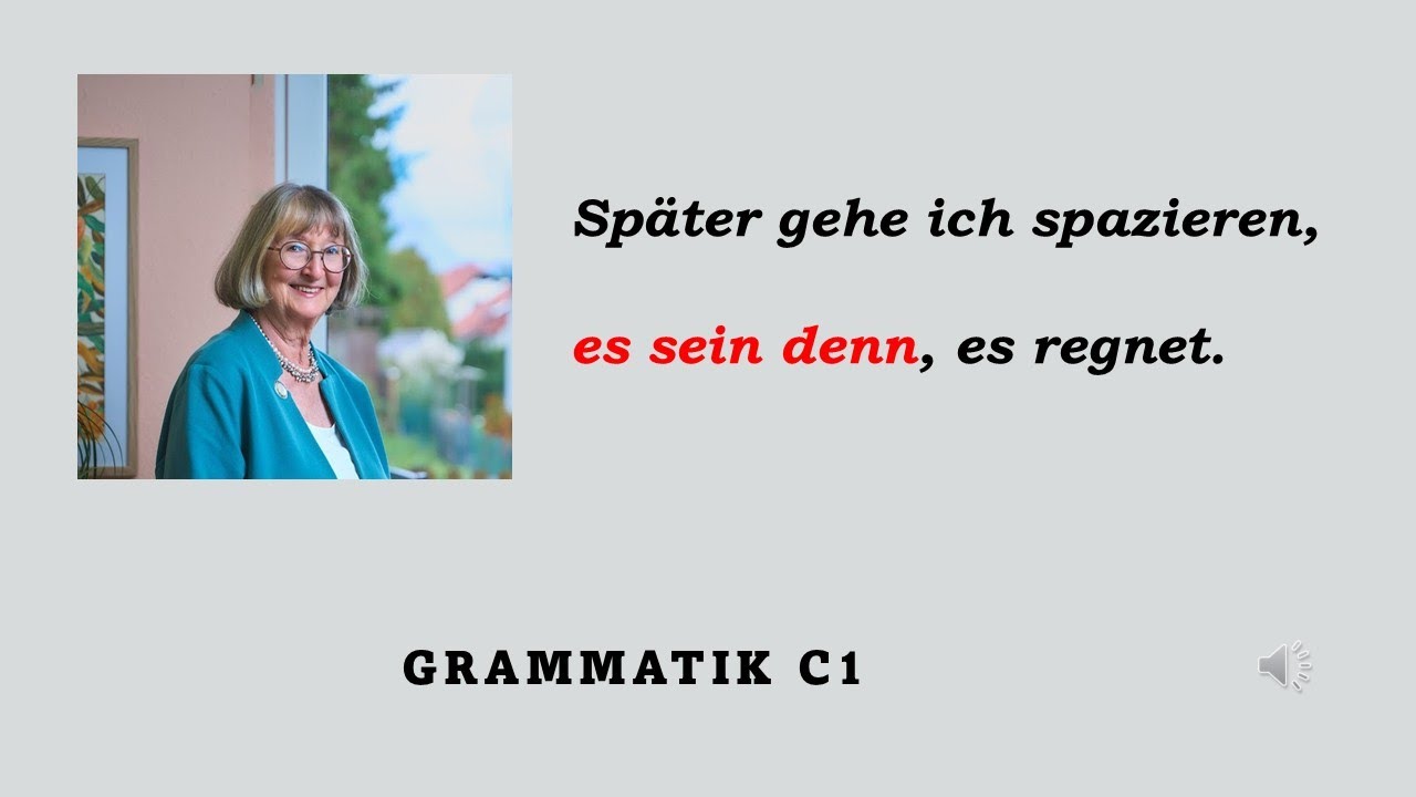 Restriktive Konnektoren, Video 1 #grammatik_c1 #außer_wenn #es_sei_denn_dass  #nur_wenn