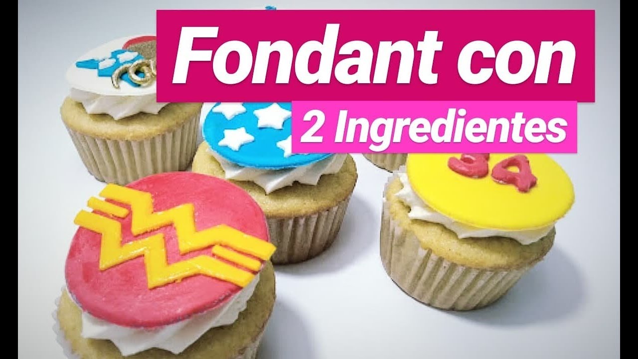 ✅ FONDANT CON SOLO (2 INGREDIENTES) SUPER FÁCIL!!!  - Tutorial Paso a Paso | curso de cupcakes #3