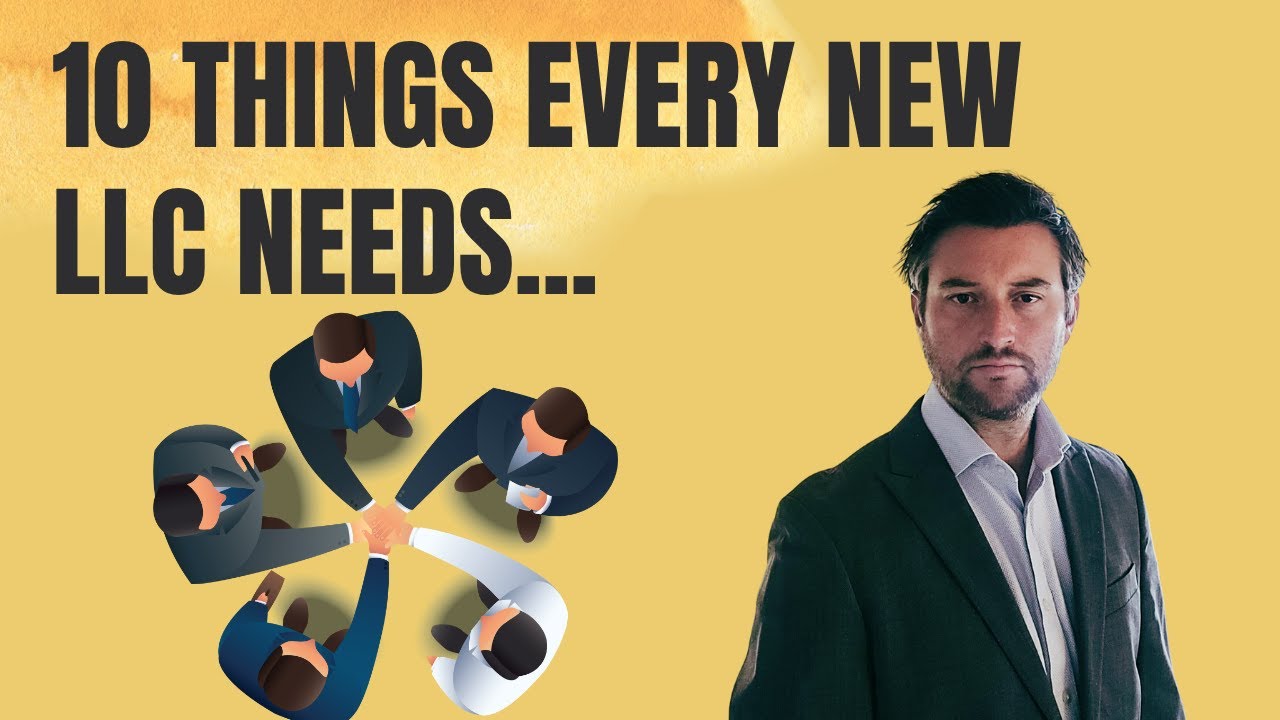 Top 10 Things Every LLC Needs