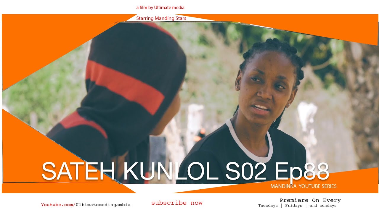 SATEH KUNLOL S2 EP88 || Starring Manding Stars || Latest Mandinka🇬🇲 Gambian films 2023