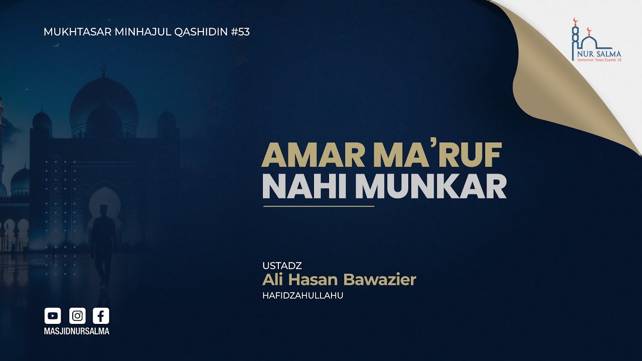 AMAR MA'RUF NAHI MUNKAR | USTADZ ALI HASAN BAWAZIER