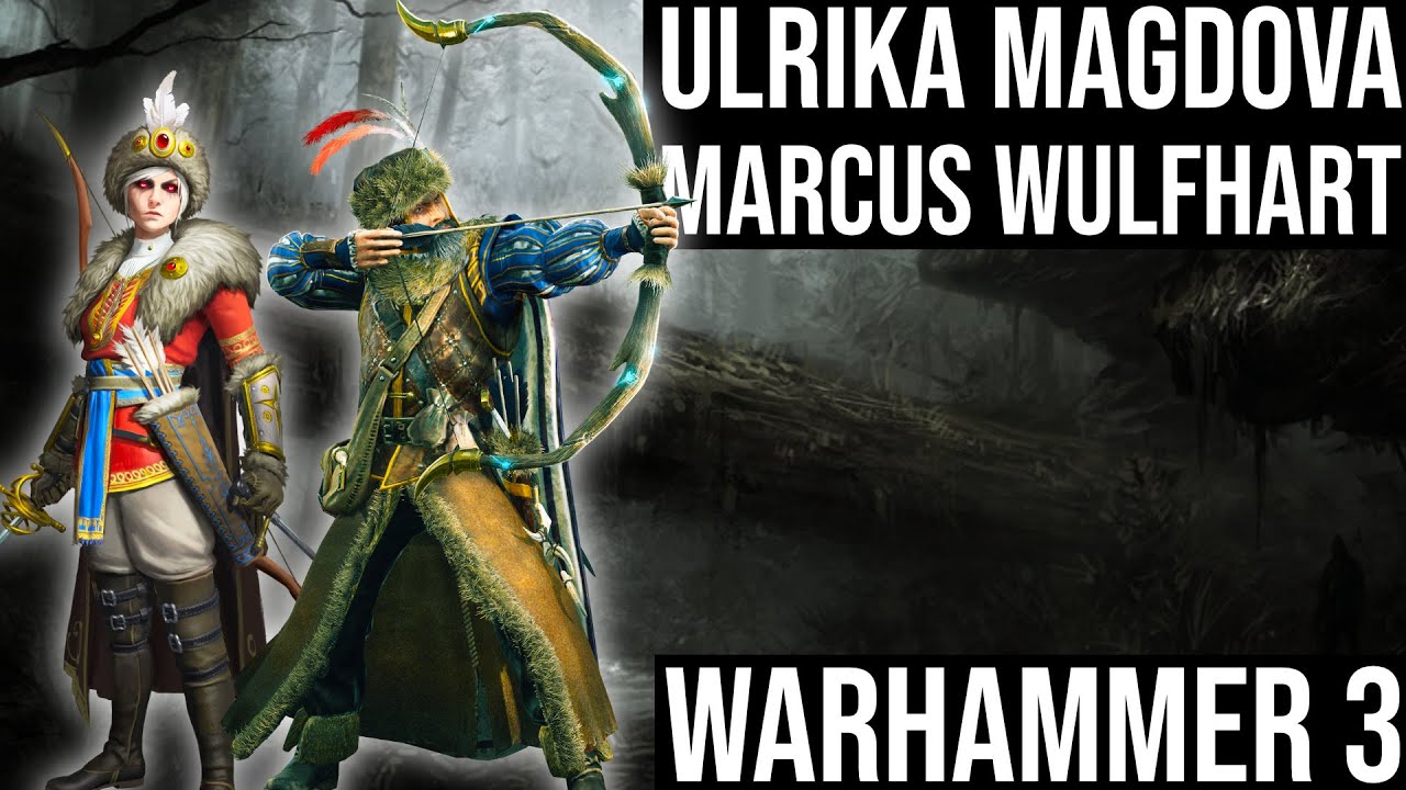Ulrika Magdove mit Marcus Wulfhart in Immortal Empire | Sehr Schwer |  Warhammer 3 | deutsch