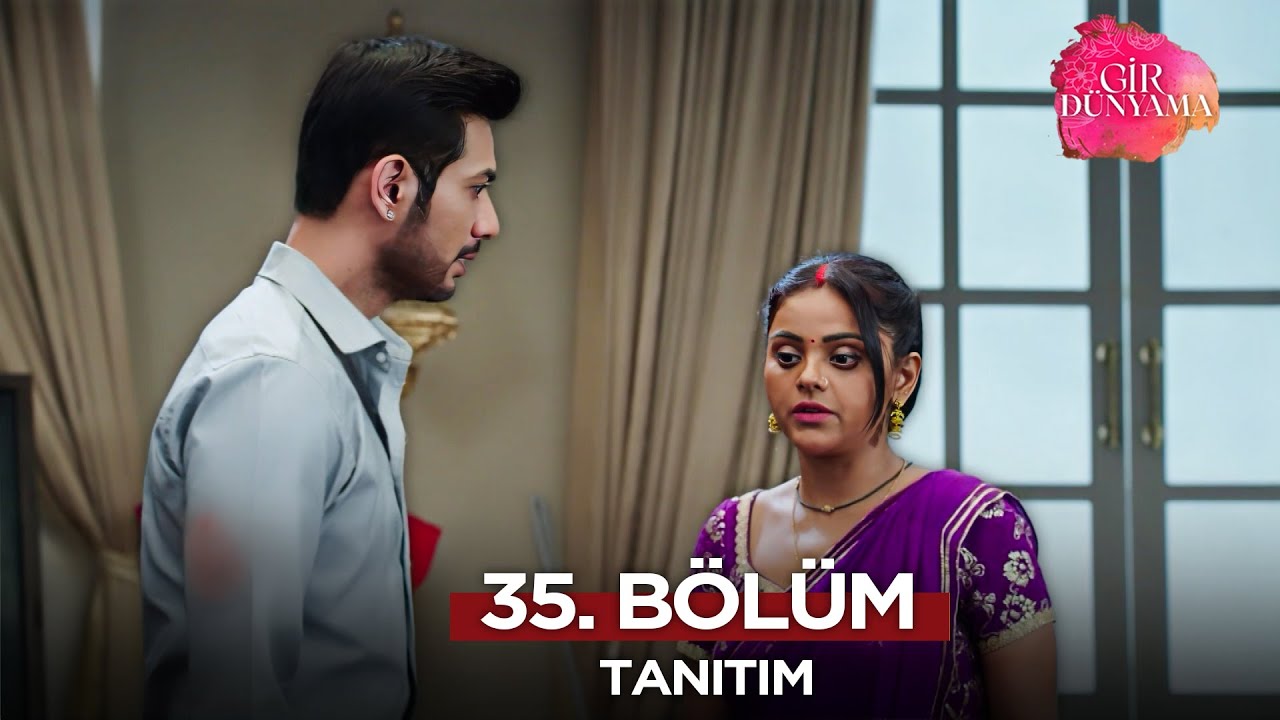 Gir Dünyama 35. Bölüm Fragmanı | 1 Eylül Pazartesi  @Gir Dünyama Hint Dizisi - Tose Naina Milaaki Ke​
